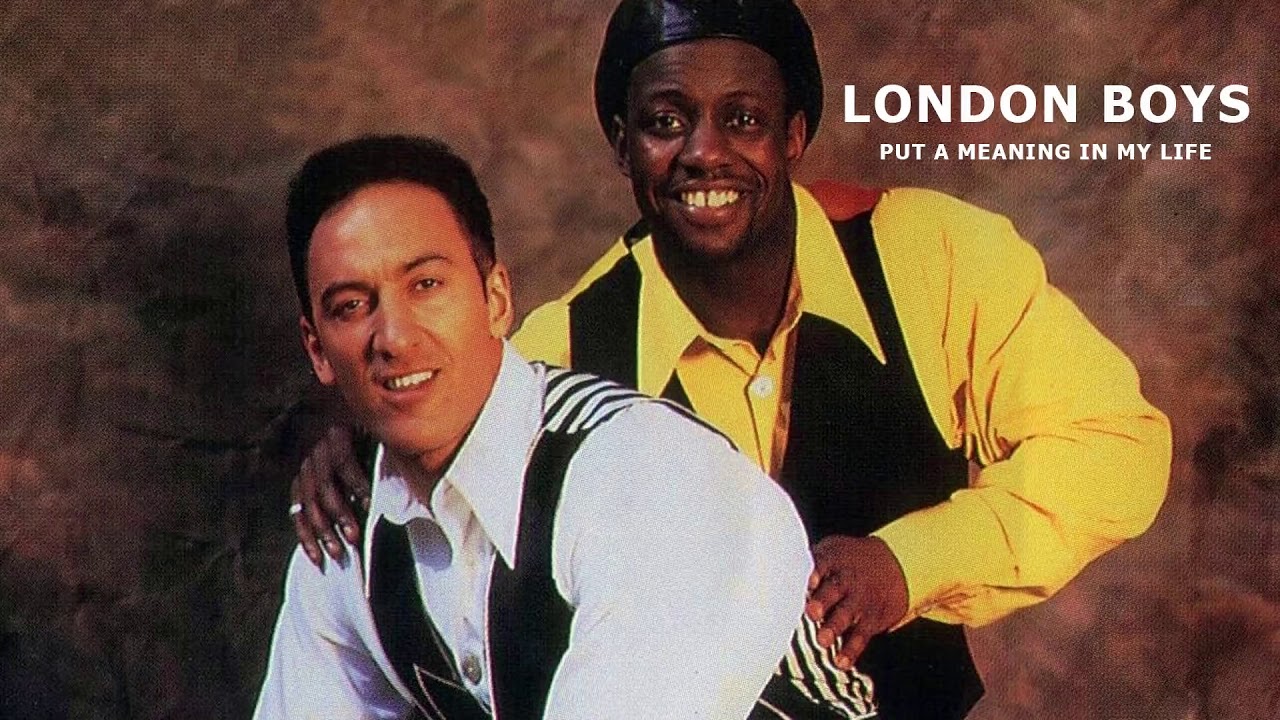 London Boys - Put A Meaning In My Life