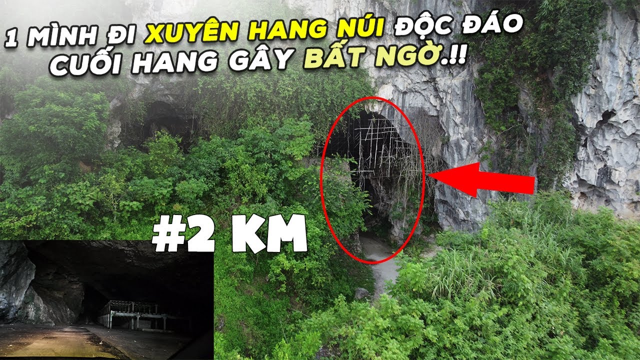 Độc Đáo Hang Thẩm Khách- Bình Gia Lạng Sơn, 1 Mình đi xuyên Hang núi, Cuối hang gây Bất Ngờ