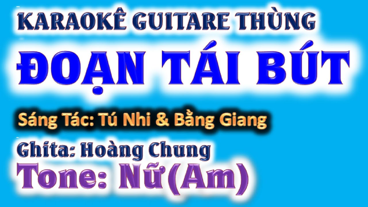karaoke Đoạn tái bút, ghita thùng |tone nữ (Am)| guitare Hoàng Chung | 2024 St: TÚ Nhi & Bằng Giang