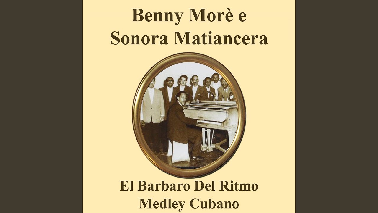 Beny Moré With Damaso Pérez Prado & Orchestra Medley: Batiri R.C.A. / Babarabatiri / María...