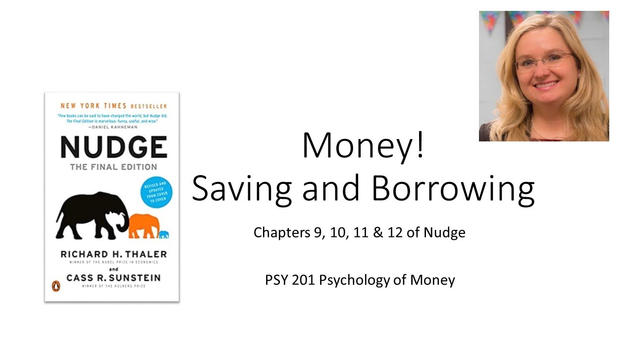 Saving and Borrowing Money (Week 6 in Psychology of Money PSY 201 at Northern Kentucky University)