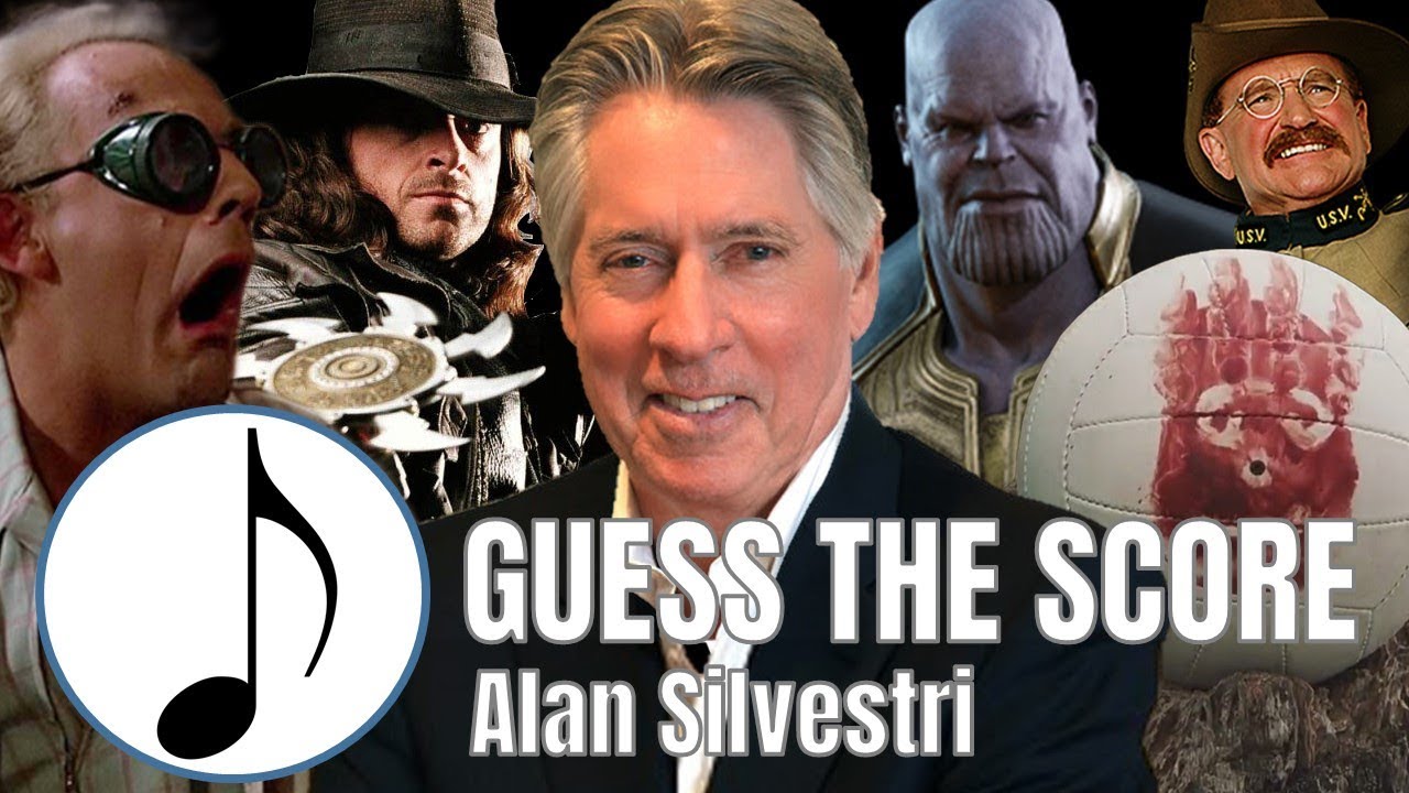 GUESS THE SCORE - Alan Silvestri