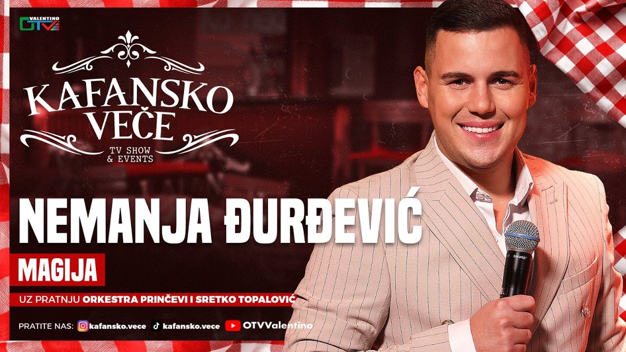 NEMANJA DJURDJEVIC - MAGIJA | UZIVO | ORK. PRINCEVI I SRETKO TOPALOVIC | 2025 | KAFANSKO VECE