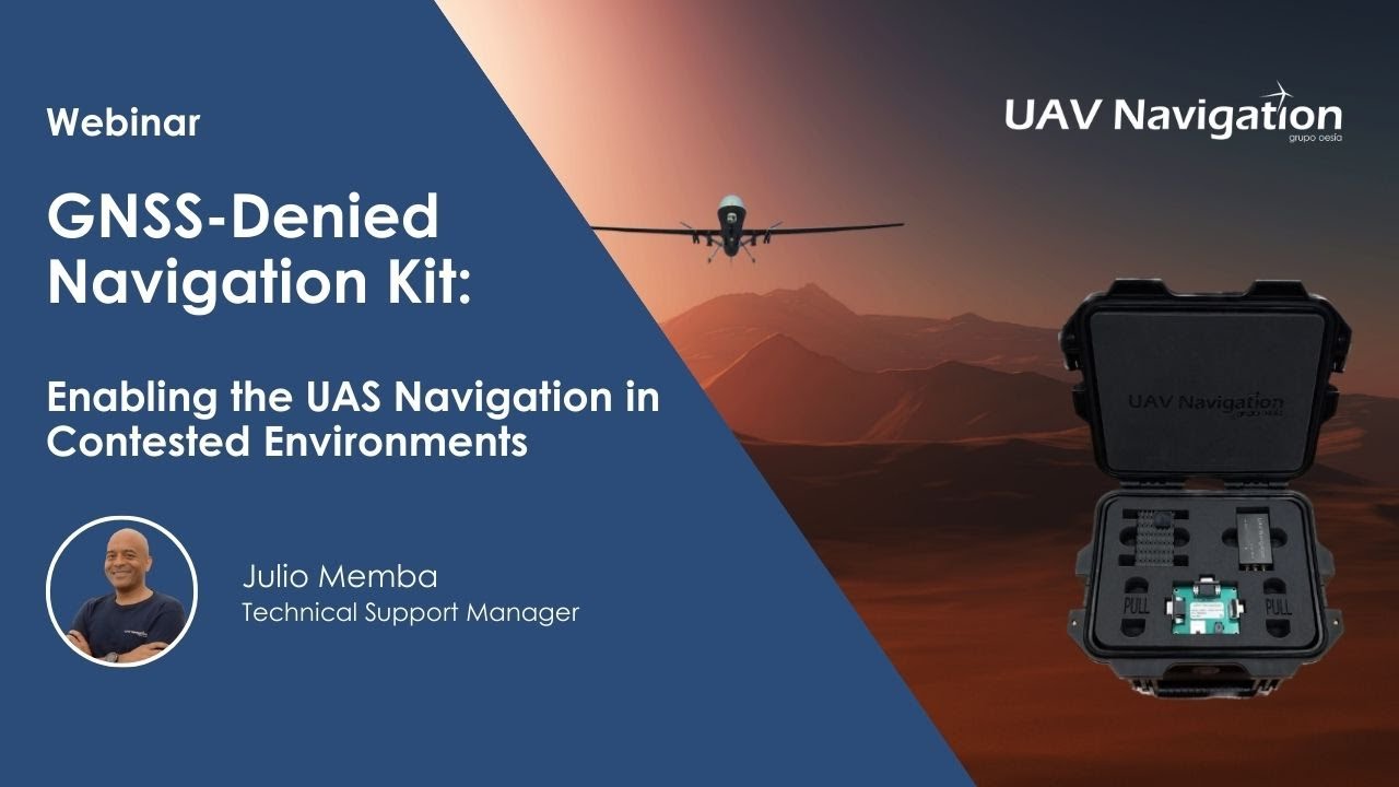 GNSS-Denied Navigation Kit: Enabling the UAS Navigation in Contested Environments | Webinar