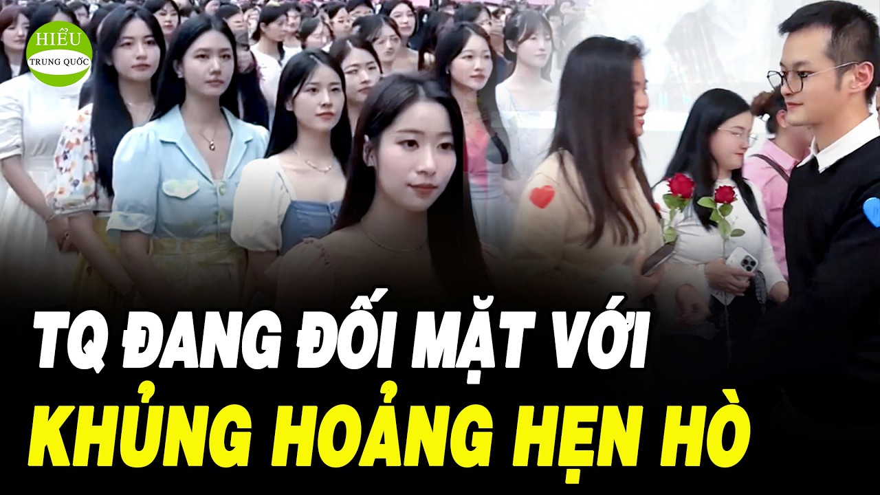 Khủng hoảng hẹn hò ở Bắc Kinh: 9 phụ nữ cạnh tranh 1 đàn ông|| HIỂU TRUNG QUỐC