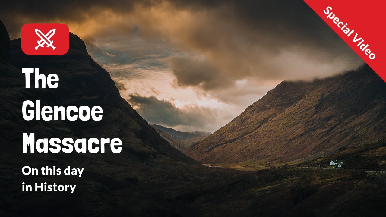 Glencoe Massacre | On this day in History