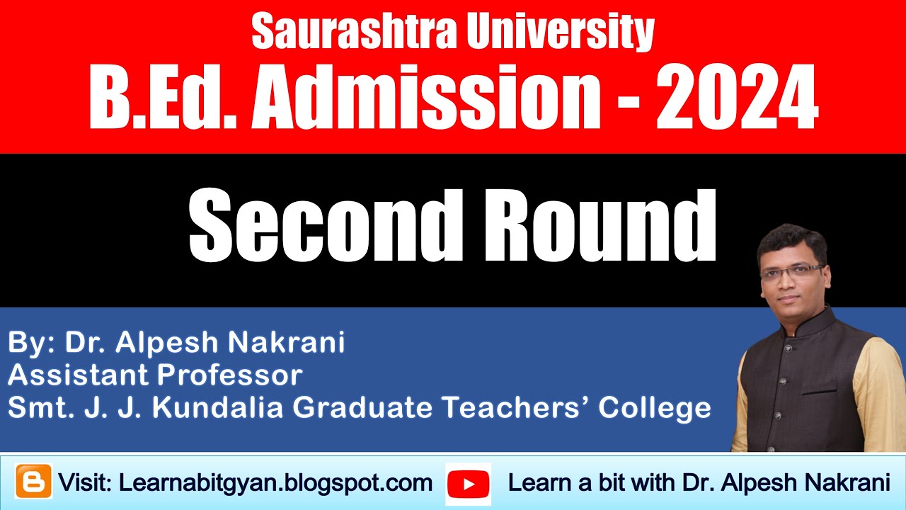 B Ed  Admission Second Round Saurashtra University 2024
