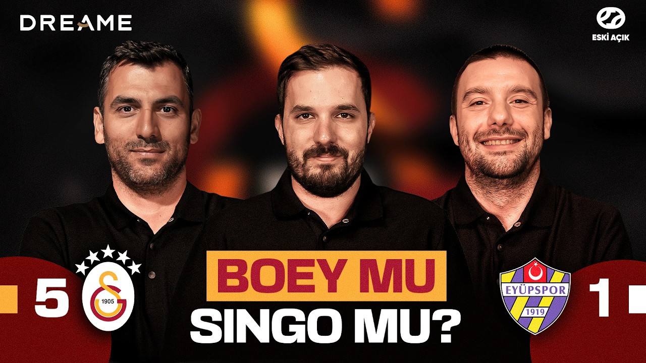 GALATASARAY vs EYÜPSPOR MAÇ SONU | Eski Açık