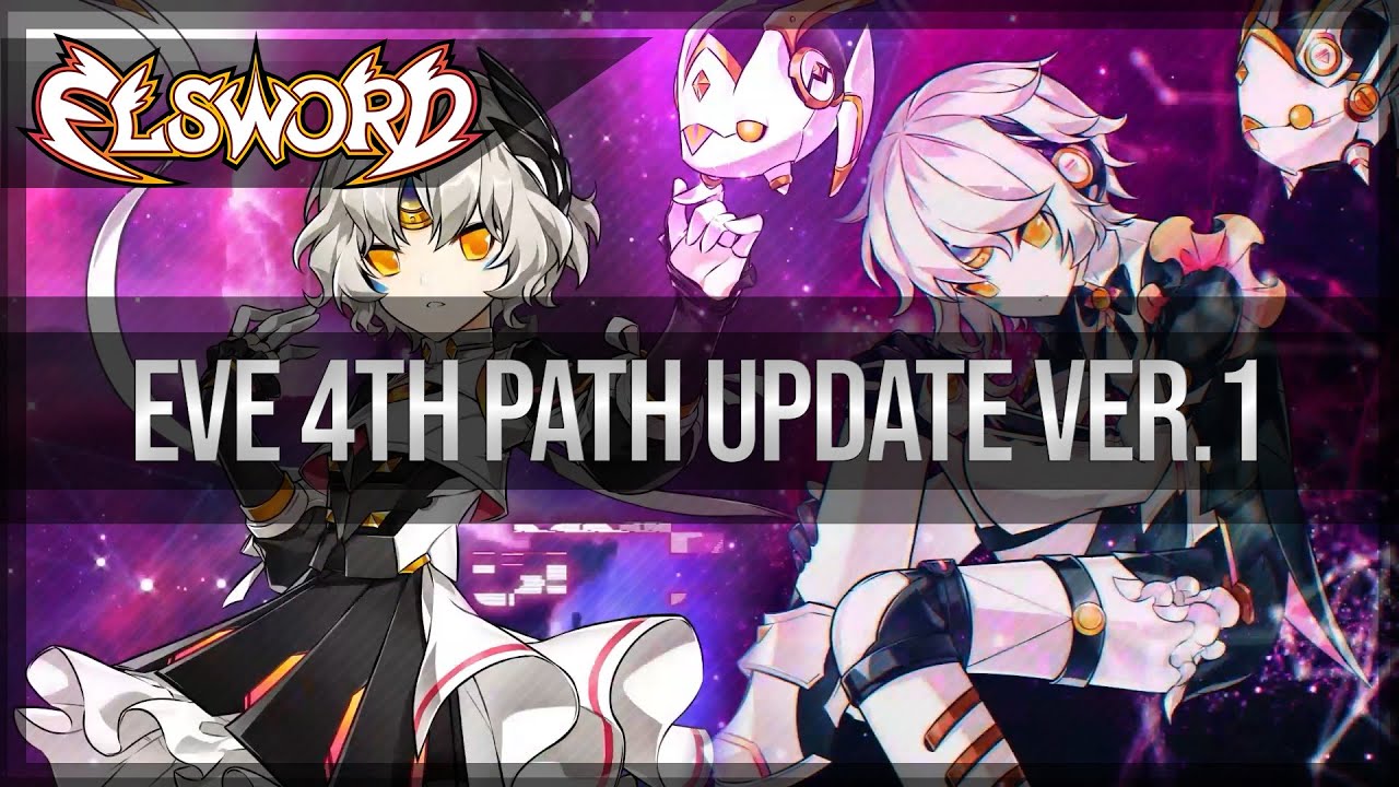 Elsword Official - Eve 4th Path Update Coming Soon