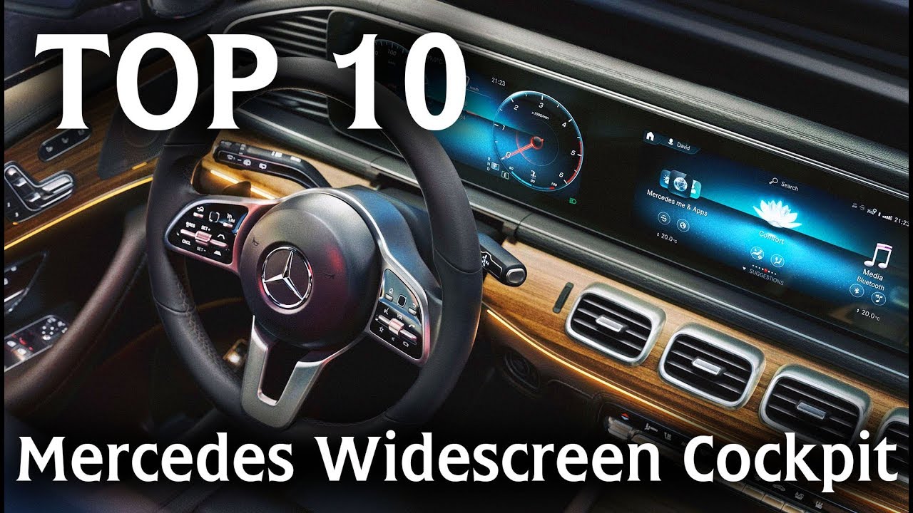 Top 10 the Mercedes interiors with Widescreen Cockpit