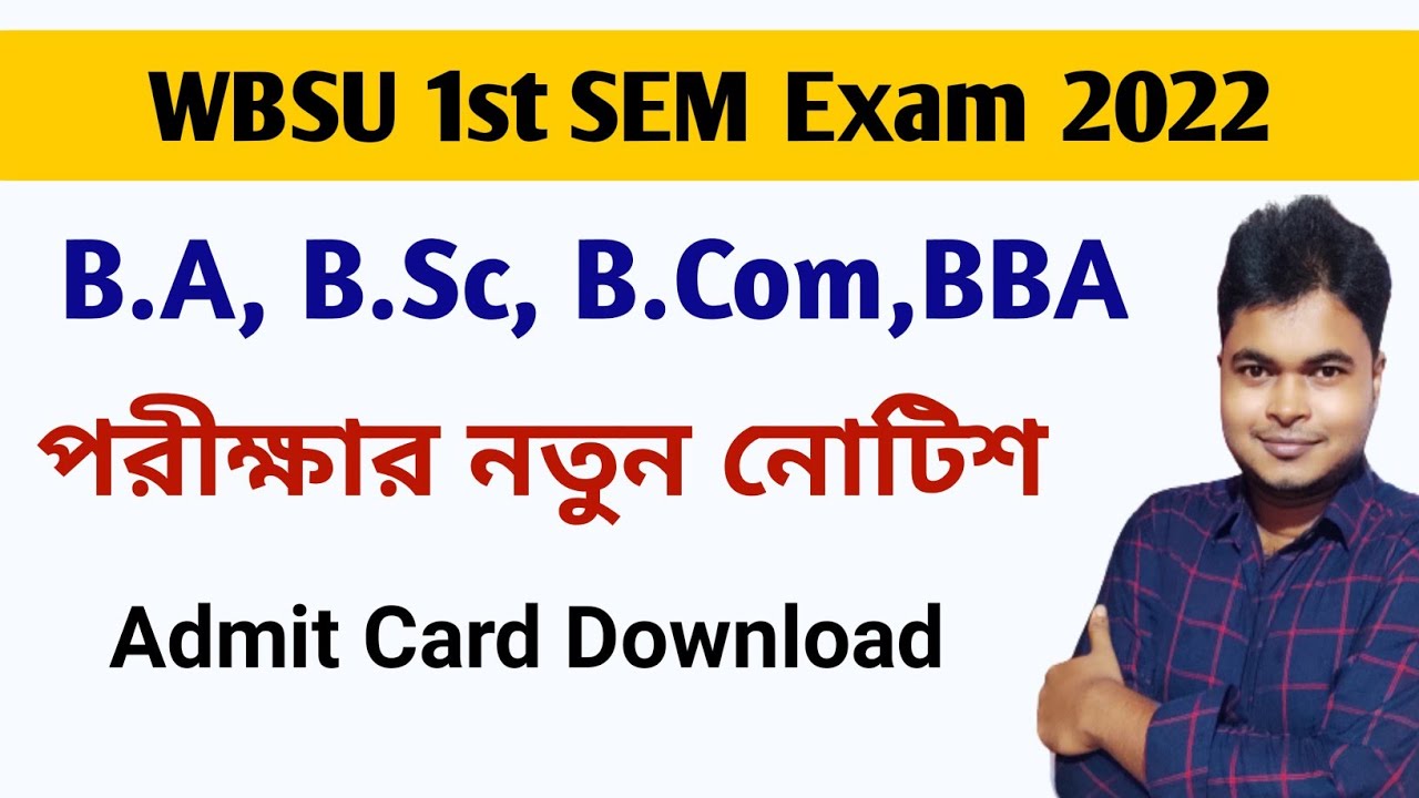 New Notice: WBSU 1st Sem Exam 2022 | WBSU B.A,BSc, B.Com, BBA 1st SEM Exam 2021-22