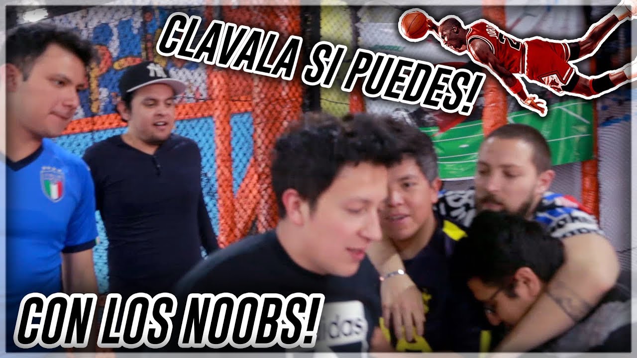 ¡CLÁVALA SI PUEDES con LOS NOOBS!