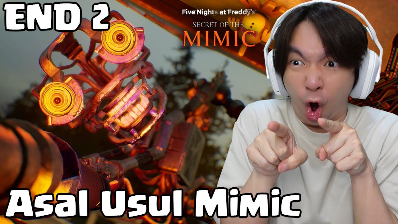 Asal Usul Mimic / M2 - Five Nights at Freddy's Secret of the Mimic Indonesia - End 2