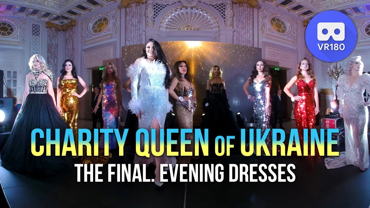 VR180 3D. Final of the Charity Queen of Ukraine 2.0 beauty contest. Evening dresses