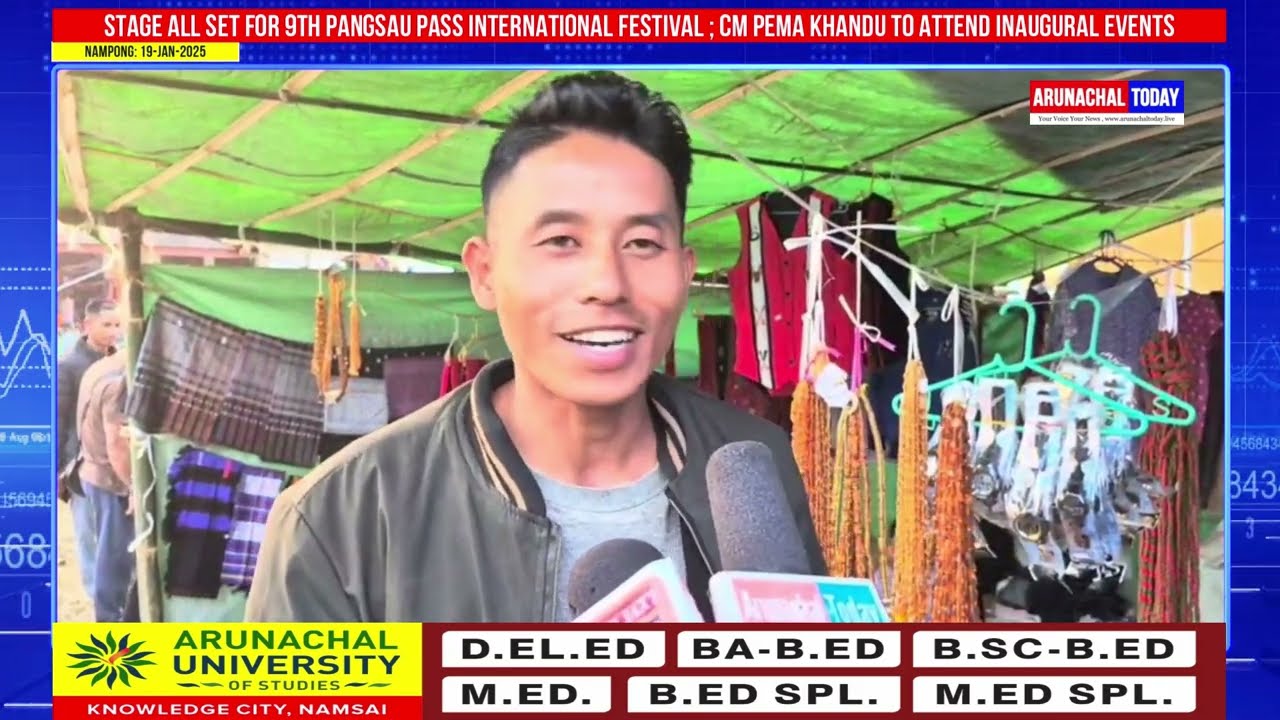 Stage All Set For 9th Pangsau Pass International Festival;CM Pema Khandu To Attend Inaugural Events