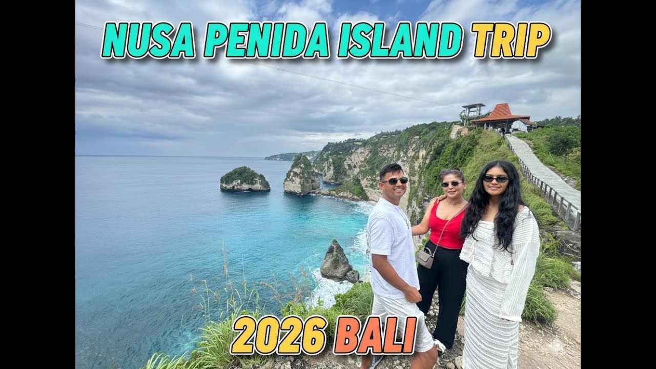 Part 5 Final || Bali Holiday || Nusa Penida Island || Jan 2026