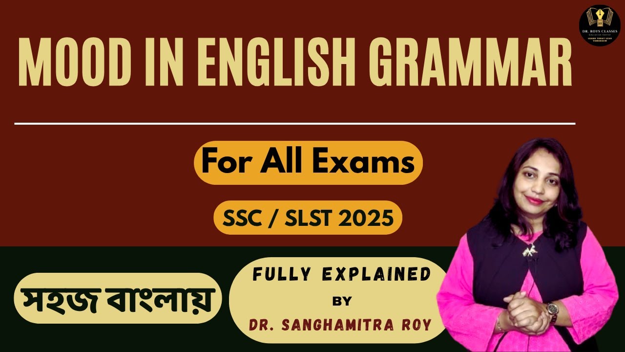 Mood in English Grammar | In Bangla | Explained With Example | SLST English 2025 | SSC 2025