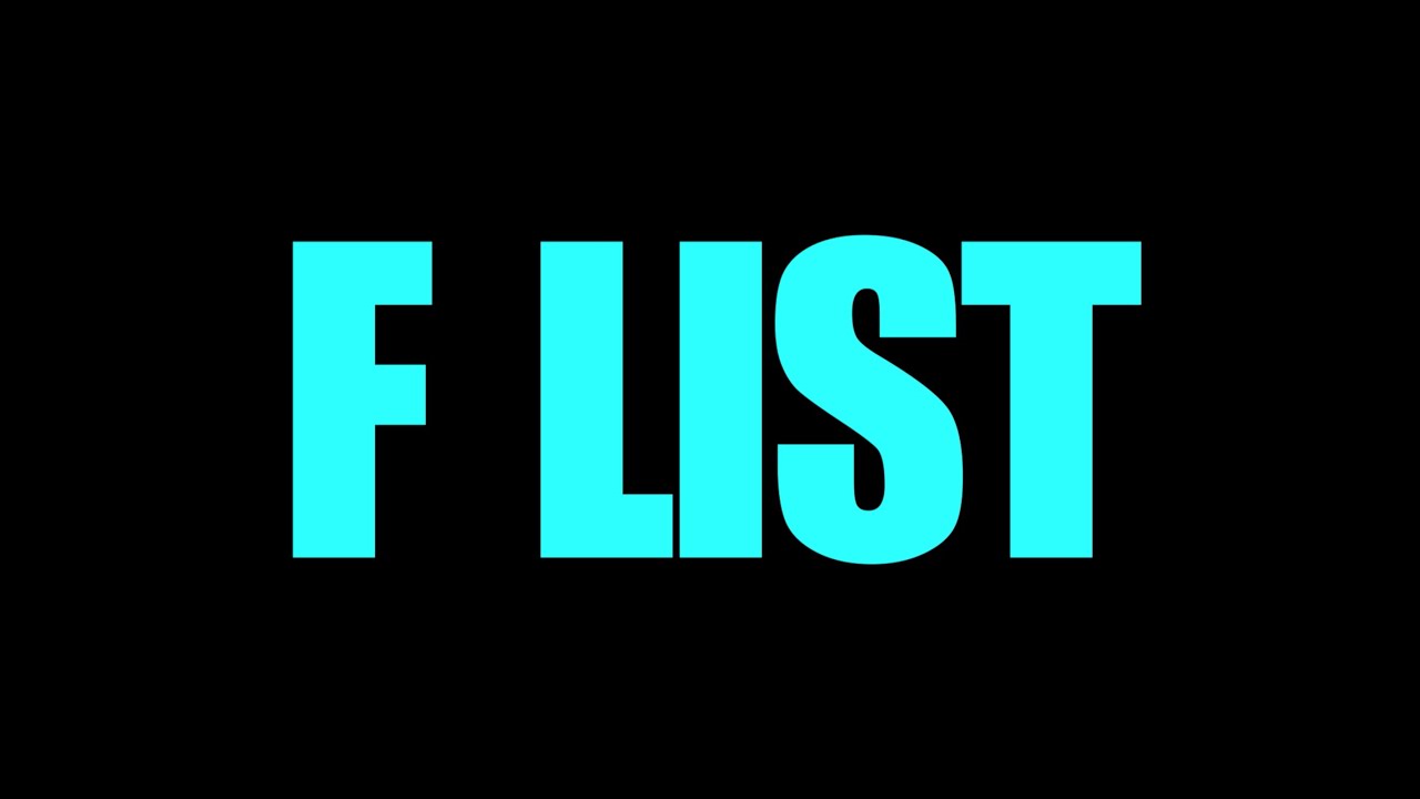F LIST