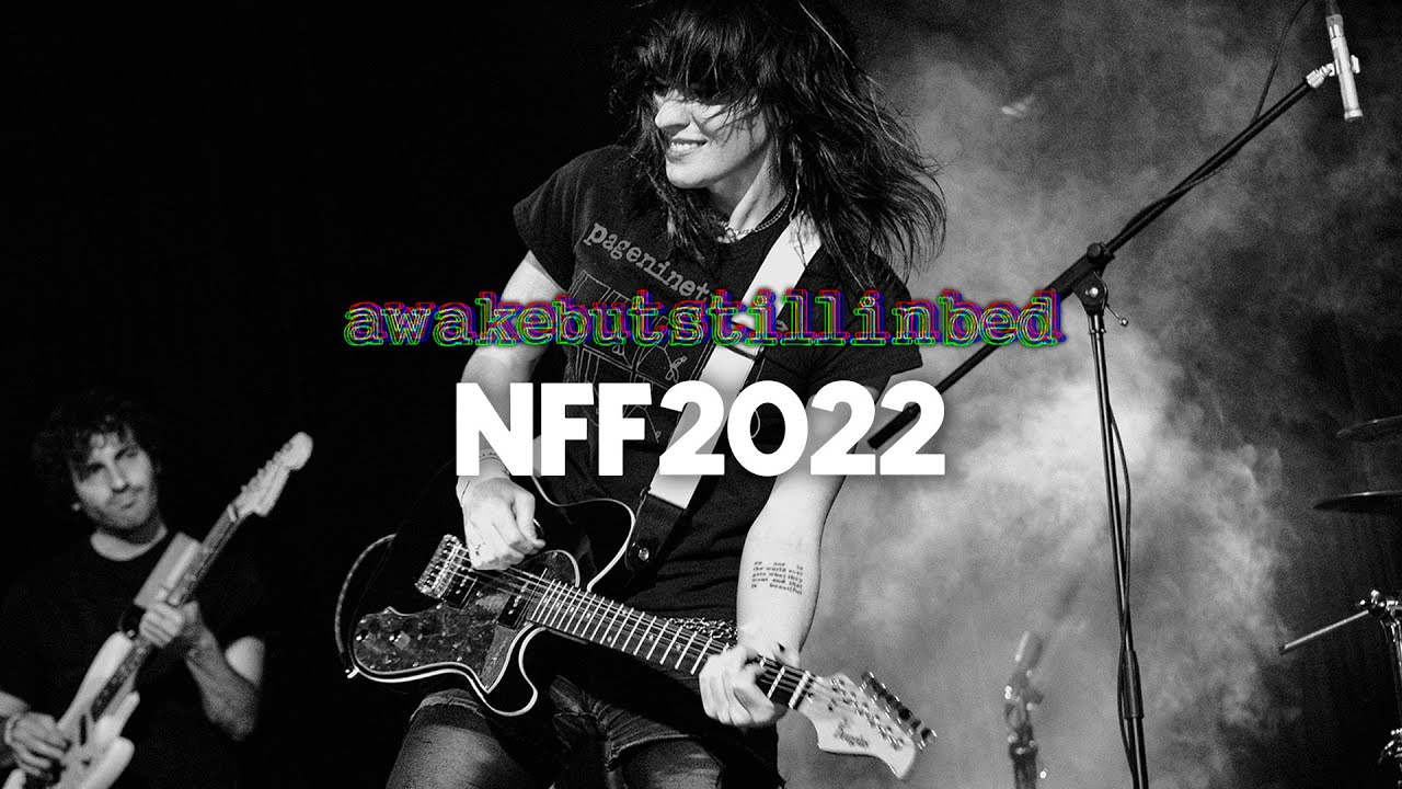 AWAKEBUTSTILLINBED - New Friends Fest 2022