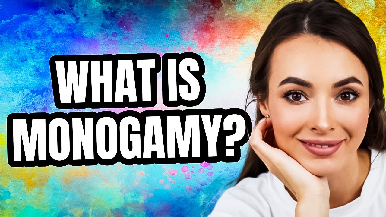 What is Monogamy?