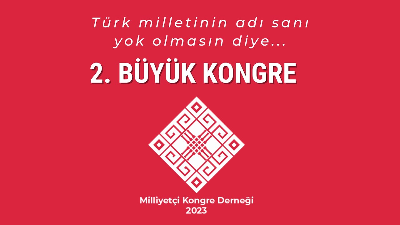 Milliyetçi Kongre Derneği 2. Büyük Kongre - 2. Bölüm