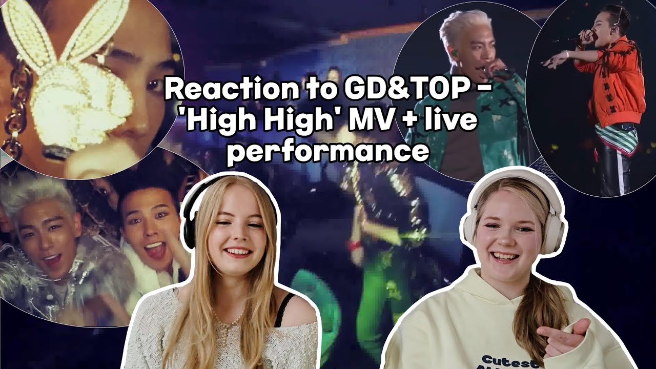 Throwback Thursday: Reaction to GD&TOP - 'High High' MV + live performance | HelenaMery 