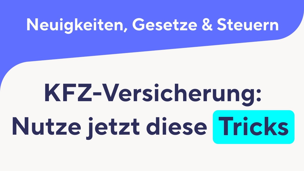 Kfz-Versicherung: Nutze JETZT diese Tricks!