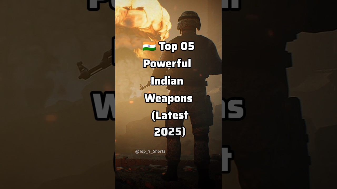 🇮🇳 Top 05 Powerful Indian Weapons (Latest 2025) #indianarmy #weaponsystems #indianweapons