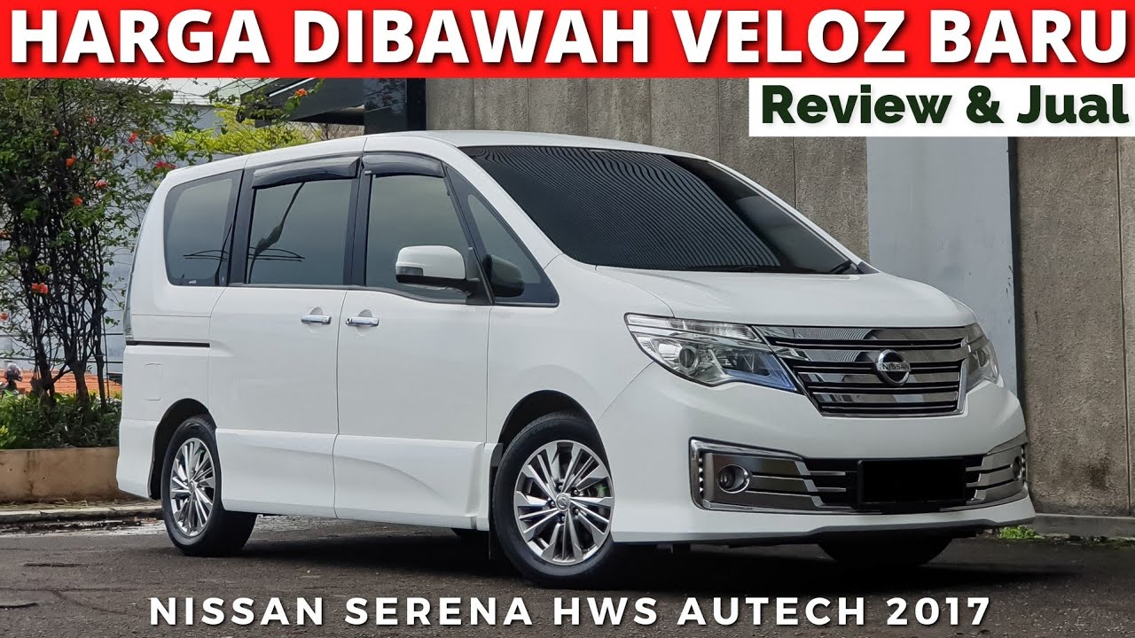 Nissan Serena HWS Autech 2017 Panoramic | C26 Facelift - Lebih Murah Dari Veloz BARU‼️Review (Sold)