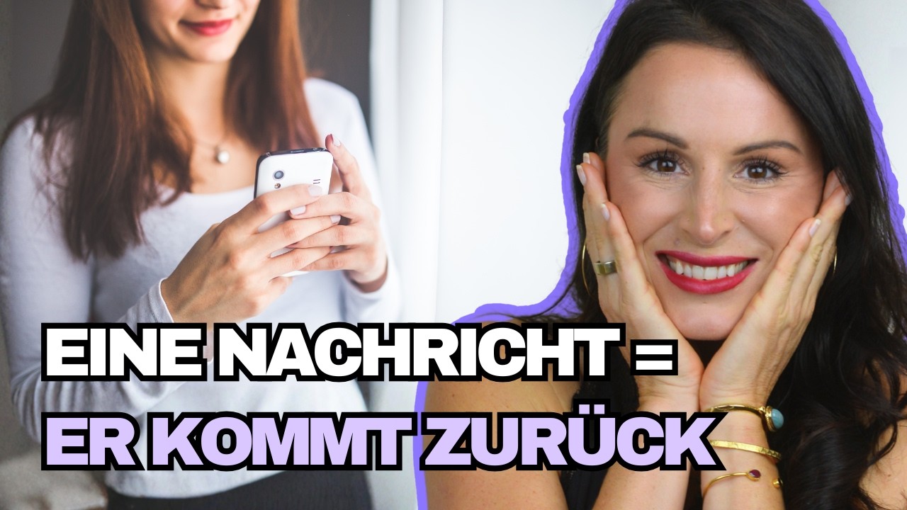 Diese EINE Nachricht bringt ihn zurück (ohne zu betteln)