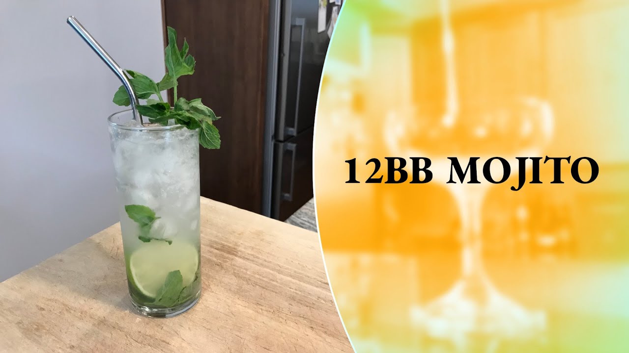 Rum Cocktail: 12BB Mojito - 12 Bottle Bar - How to Make - Cocktails at Home