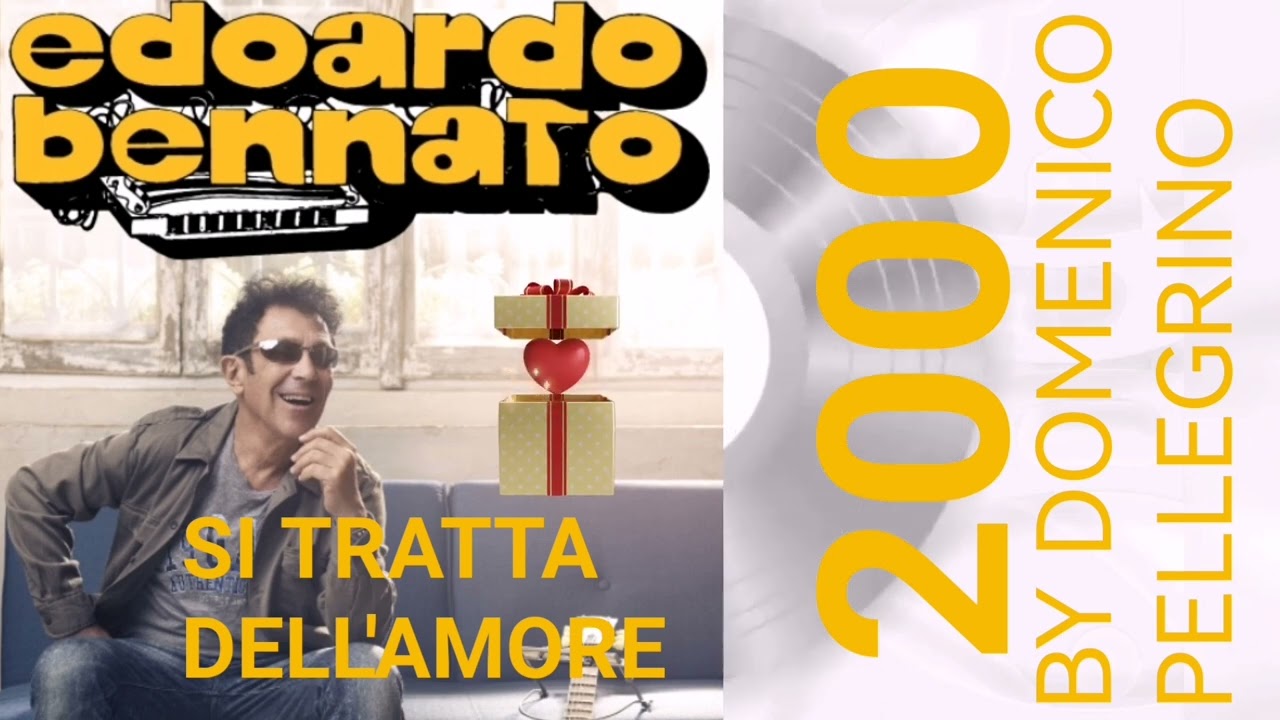 EDOARDO BENNATO 💛 SI TRATTA DELL' AMORE Full hd Testo