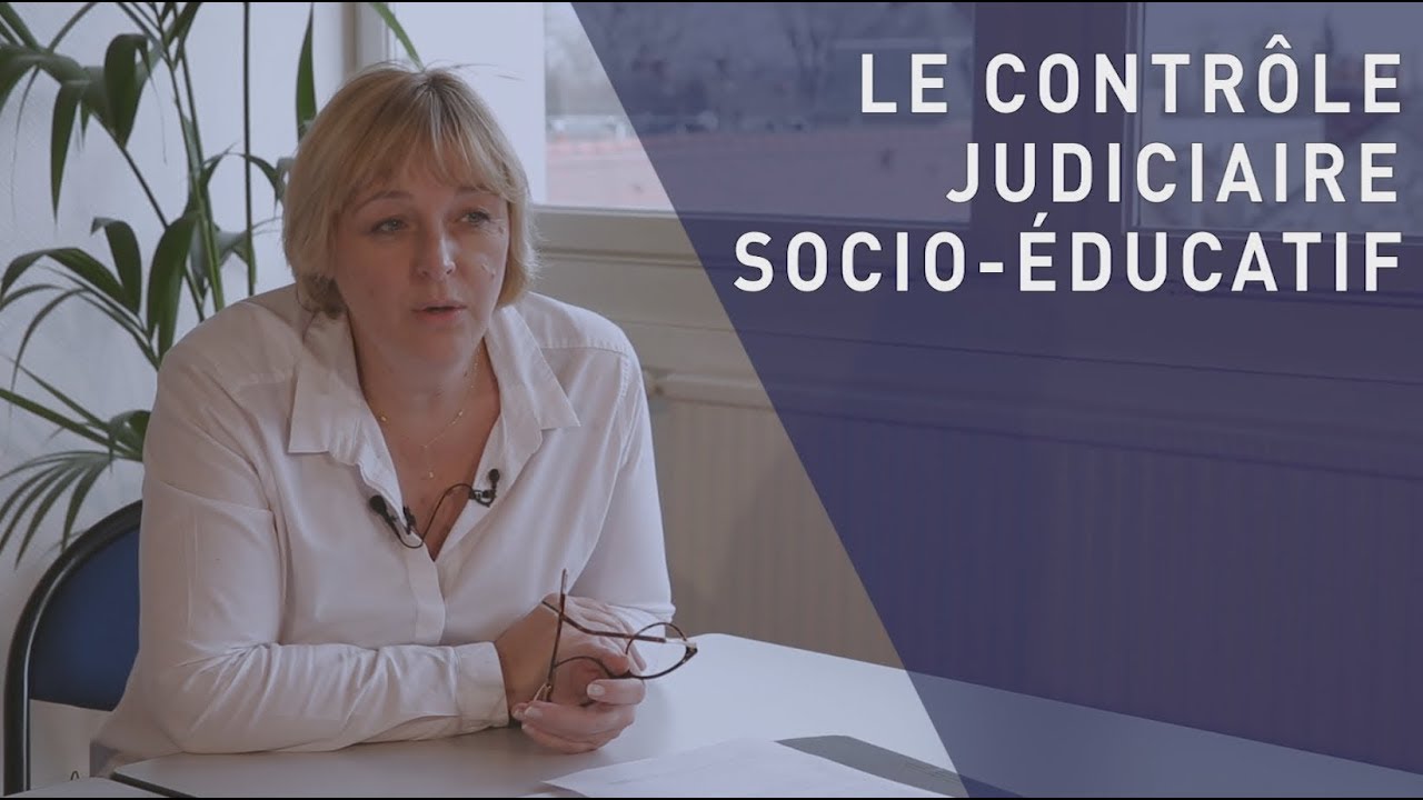 Parcours pénal : le contrôle judiciaire socio-éducatif