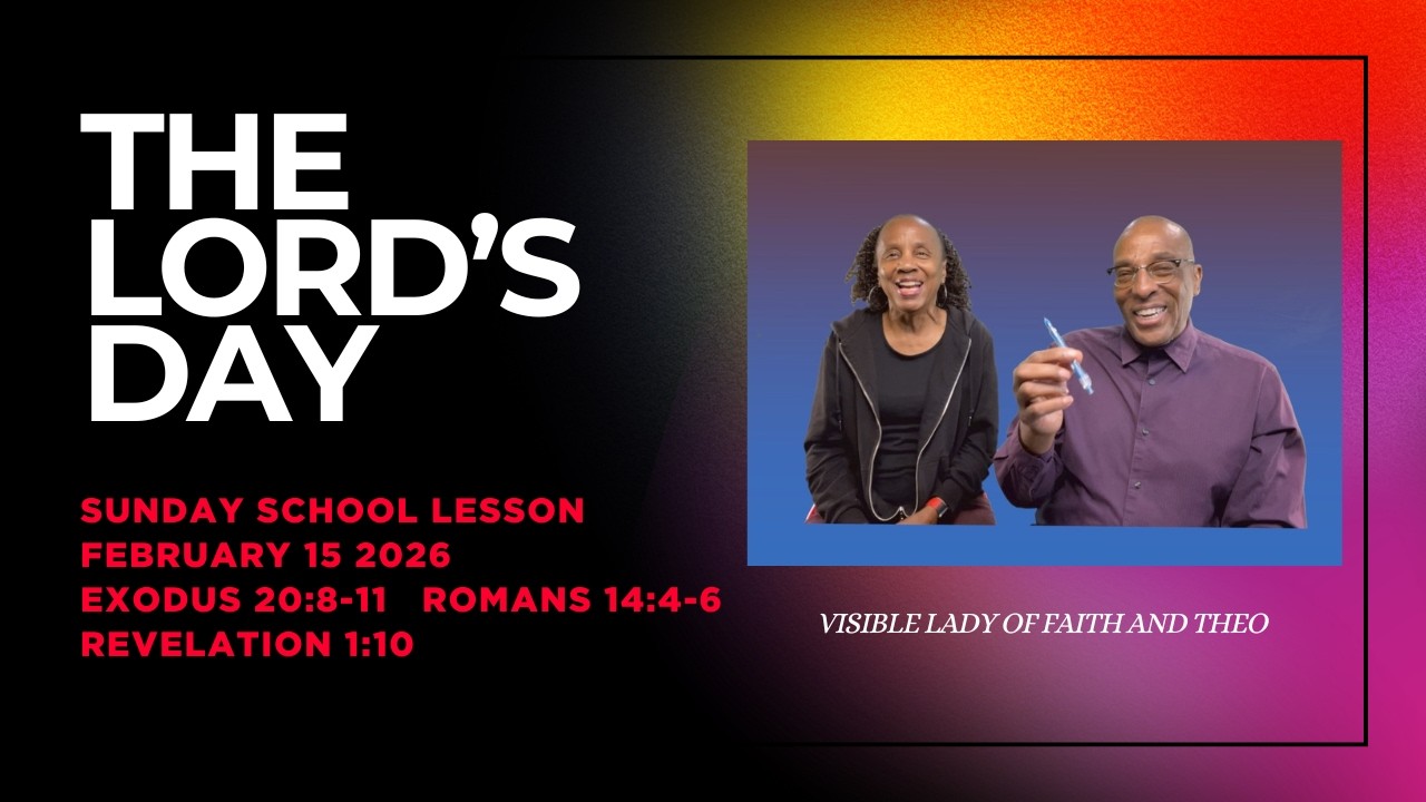 The Lord's Day Sunday School Lesson February 15 2026