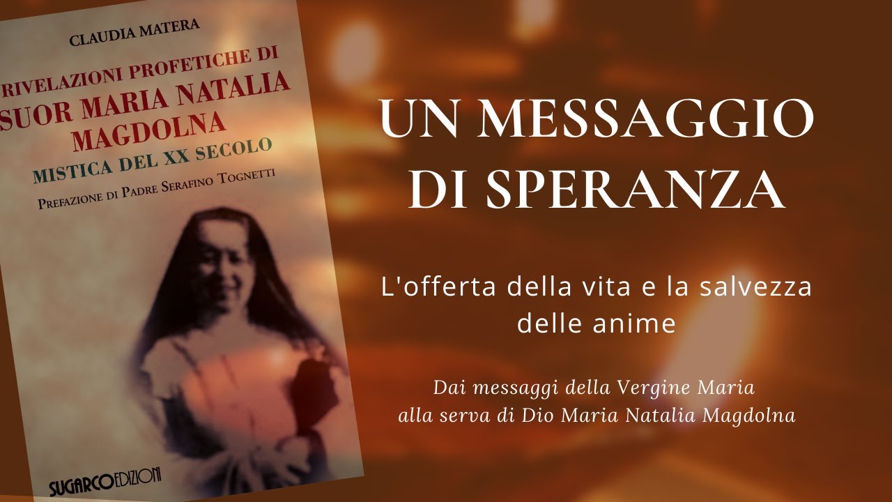 Messaggio di speranza: dalle rivelazioni a Maria Natalia Magdolna