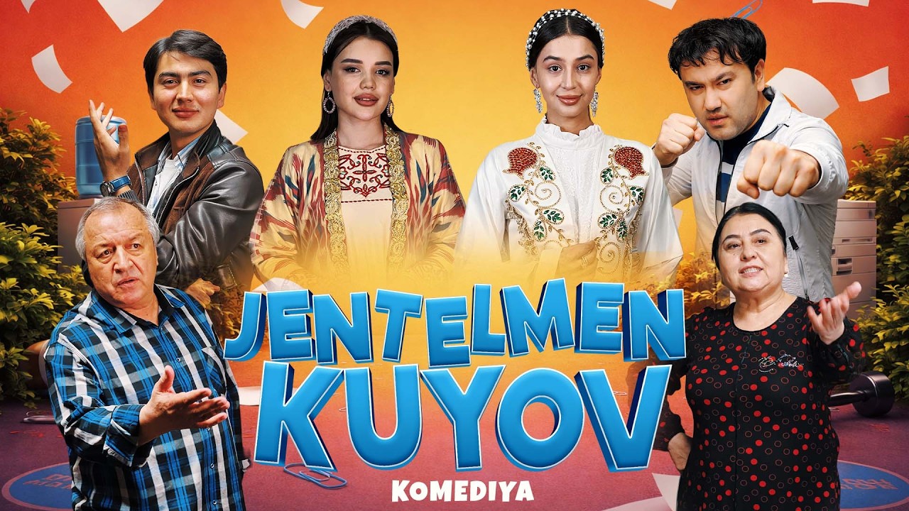 Jentilmen kuyov (o'zbek kino) Жентилмен куёв (ўзбек кино)