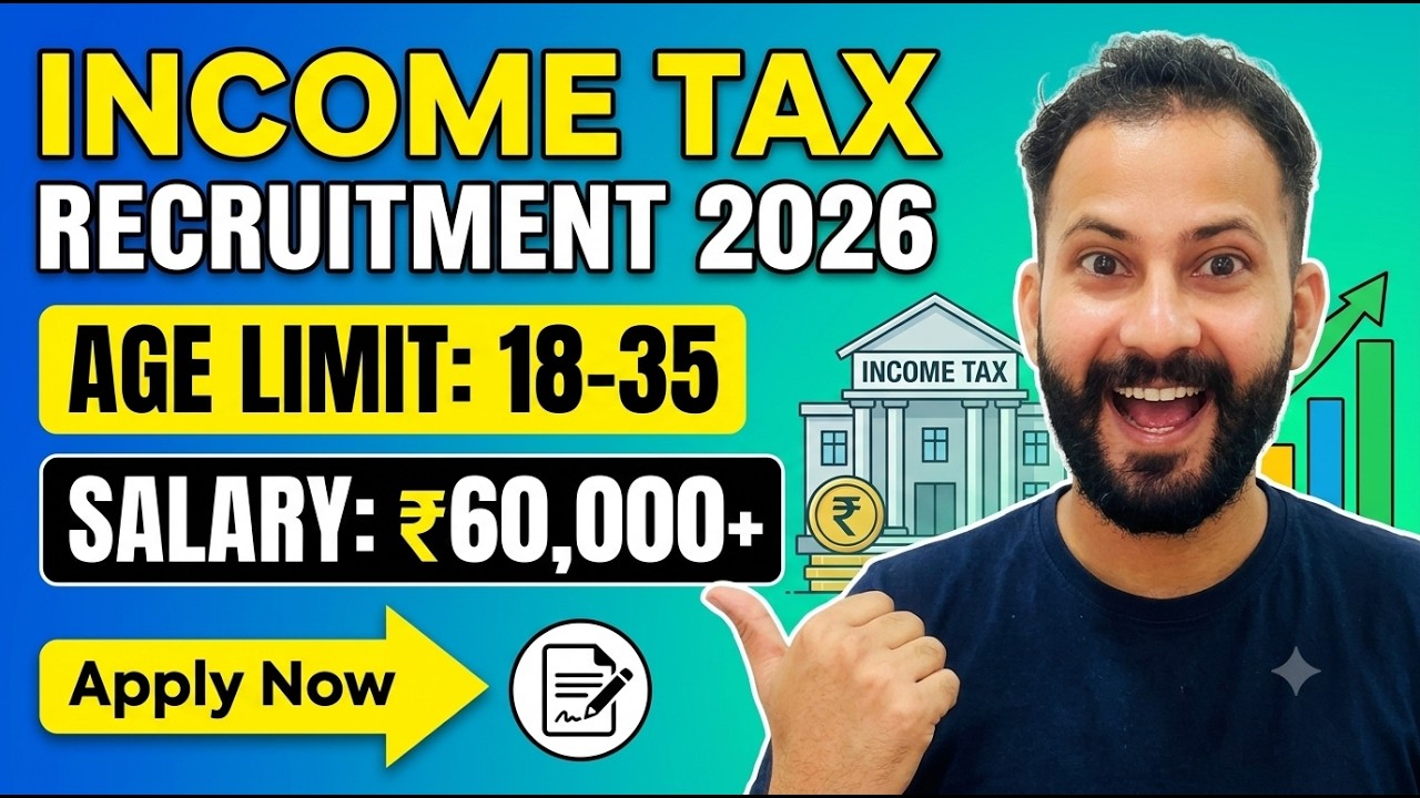 INCOME TAX RECRUITMENT 2026: Apply Now! | Salary ₹60,000+ | Age Limit 18-35 Years