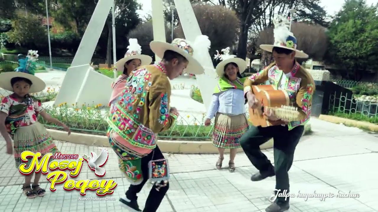 Jallpa Kuyukuypis Kachun - Ministerio Mosoj Poqoy 🇧🇴QHONQOTA🇧🇴