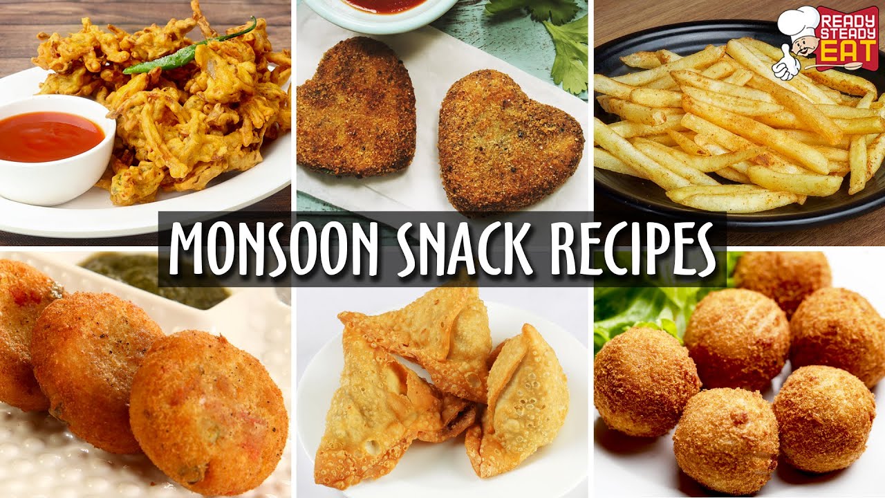6 Monsoon Snack Recipes | Quick Evening Snack Ideas By Ready Steady Eat