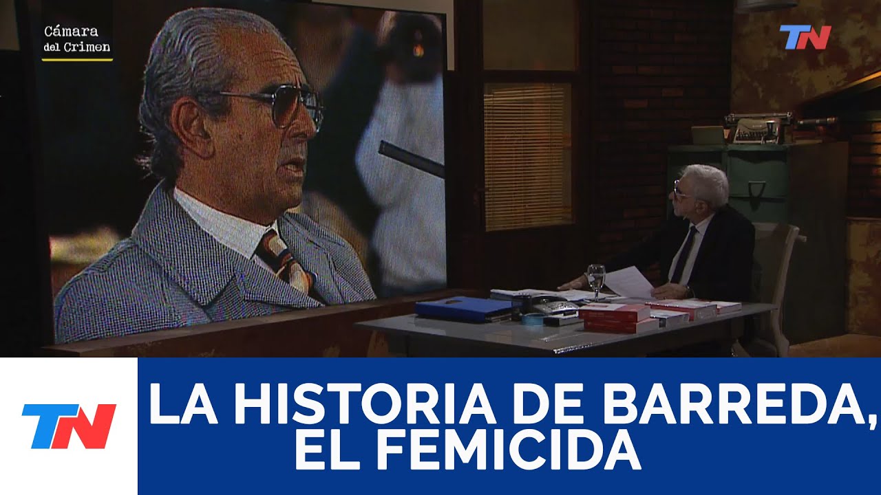 La Historia de Barreda, el femicida I Cámara del Crimen, 8/2/25