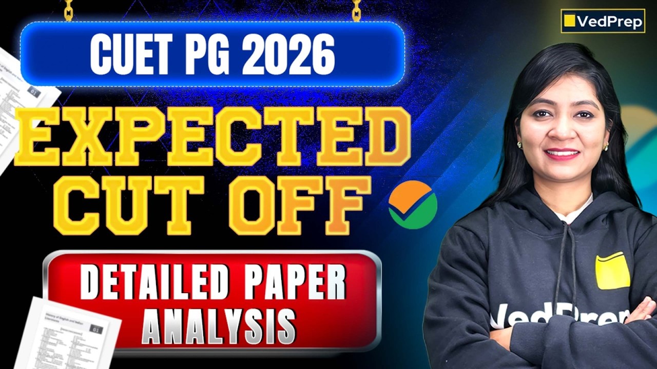 CUET PG Chemistry 2026 🚨 Expected Cut-Off | Detailed Paper Analysis | VedPrep Chem Academy