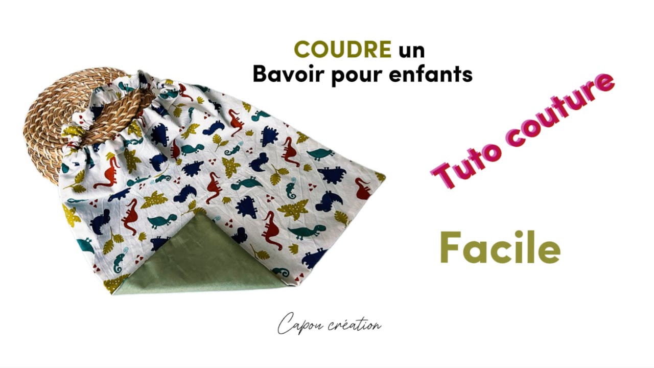 COUDRE UN BAVOIR POUR ENFANTS - serviette élastiquée pour la maternelle - TUTO COUTURE FACILE