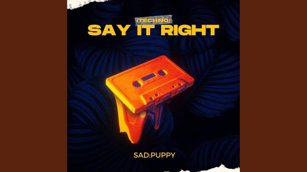 Say It Right