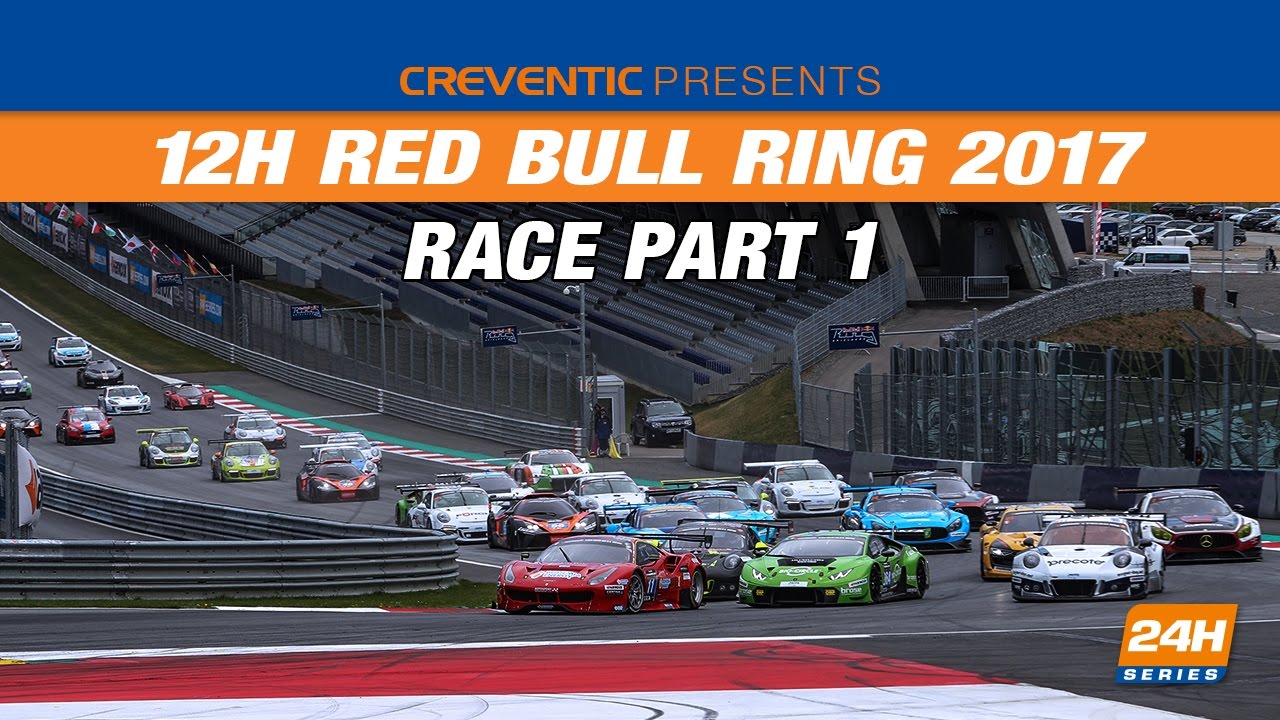 12H Red Bull Ring 2017 - Race Part 1