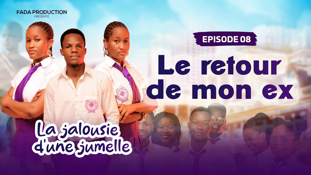 LA JALOUSIE D’UNE JUMELLE - Épisode 8- Le retour de mon EX