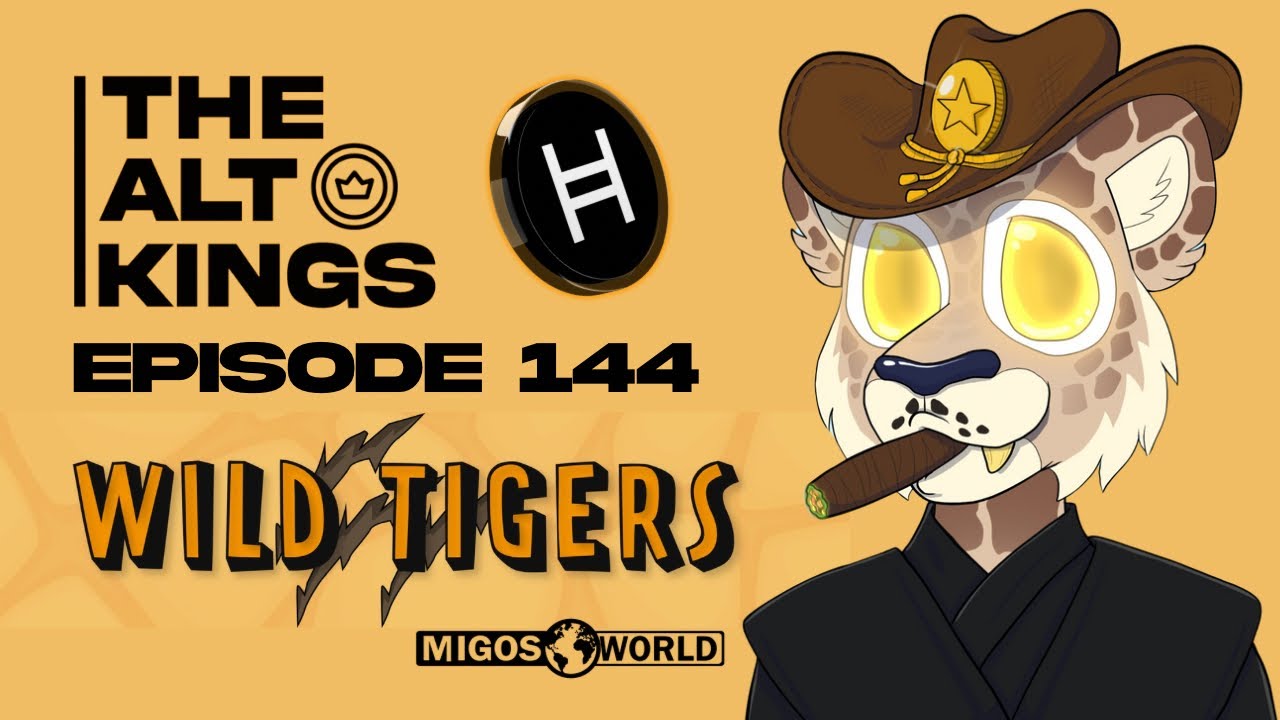 The Alt Kings Episode 144: Wild Tigers by Migos World (HBAR NFTs)