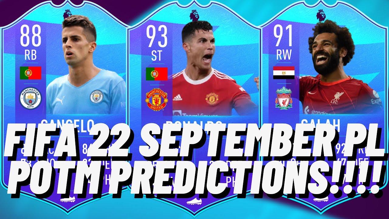 FIFA 22 SEPTEMBER PL POTM PREDICTIONS!!!!