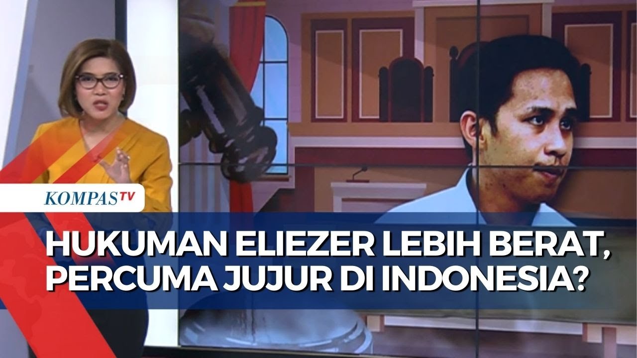 Tuntutan Eliezer Lebih Berat dari Putri Candrawathi, Percuma Jujur di Indonesia?