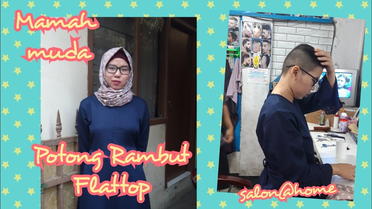 MAMAH MUDA CUKUR CEPAK TENTARA / FLAT TOP ( Young Mom Long to Flat top Haircut ) Salon@Home