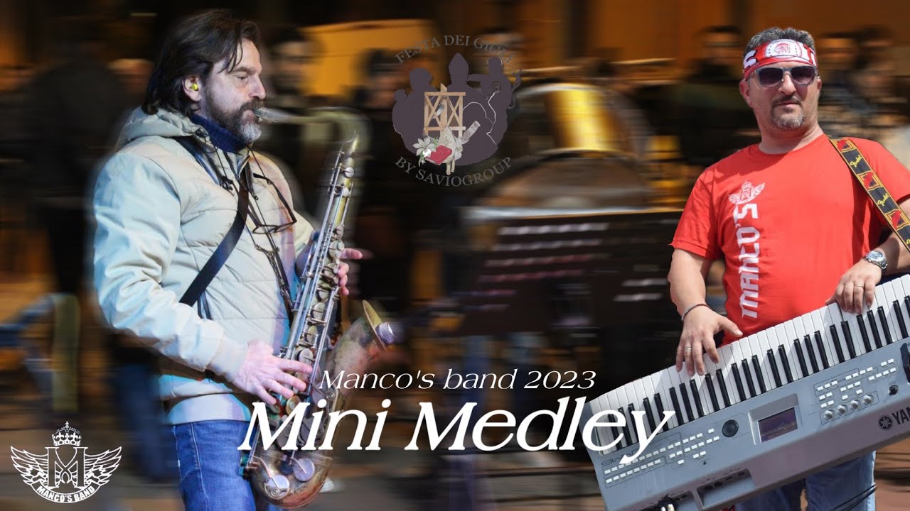 Manco’s band 2023 - Mini Medley